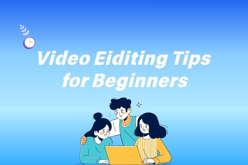 best video editing tips
