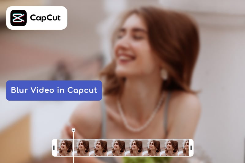 how to blur video in capcut