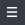 menu button