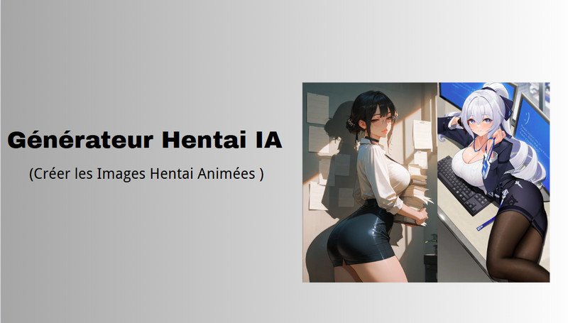 Générateurs Hentai IA
